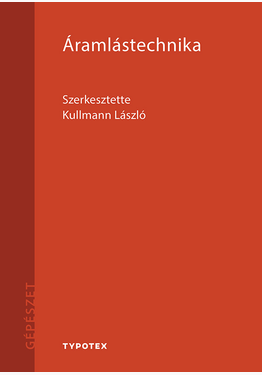 Kullmann László (szerk.): Áramlástechnika