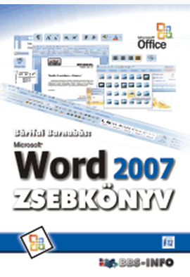 Bártfai Barnabás: Word 2007 zsebkönyv