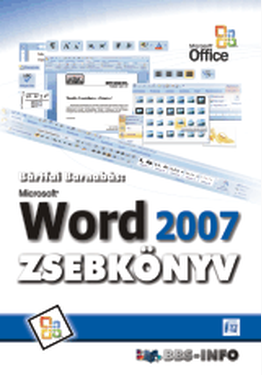 Bártfai Barnabás: Word 2007 zsebkönyv