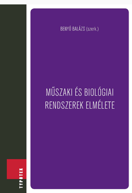 Benyó Zoltán (szerk.): Műszaki és biológiai rendszerek elmélete