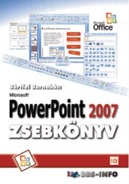 Bártfai Barnabás: PowerPoint 2007 zsebkönyv